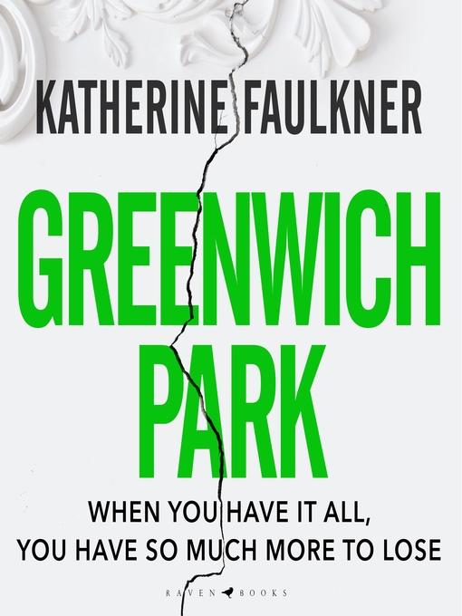 Title details for Greenwich Park by Katherine Faulkner - Available